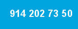 914 202 73 50